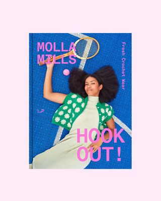 Hook Out! Fresh Crochet Wear / Molla Mills