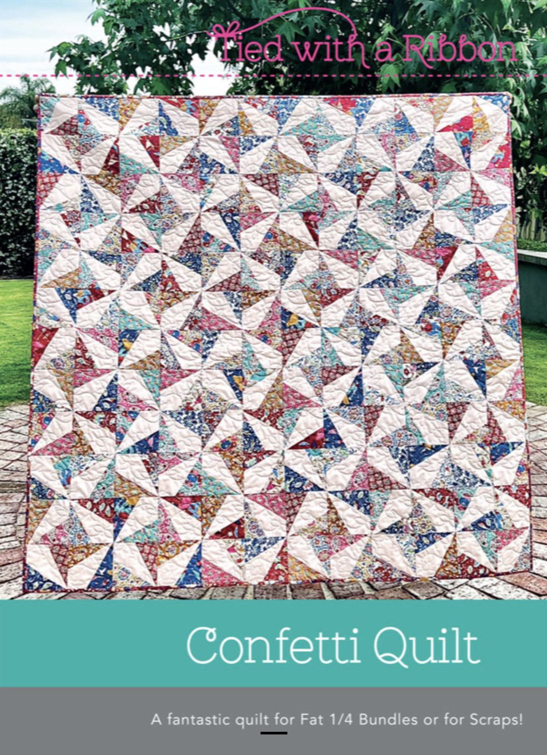 Confetti Quilt Pattern / Tied With a Ribbon
