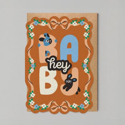 Hey Baby Cut Out / Greeting Card
