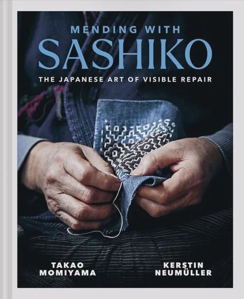 Mending with Sashiko / Japanese Art of Visible Repair