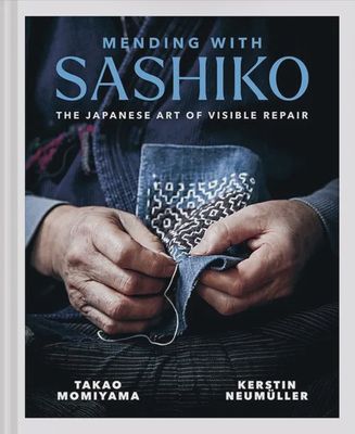 Mending with Sashiko / Japanese Art of Visible Repair