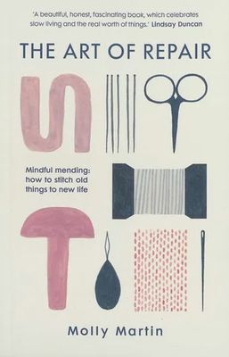 The Art of Repair by Molly Martin
