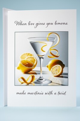 When Life Gives You Lemons, Make Martinis with a Twist