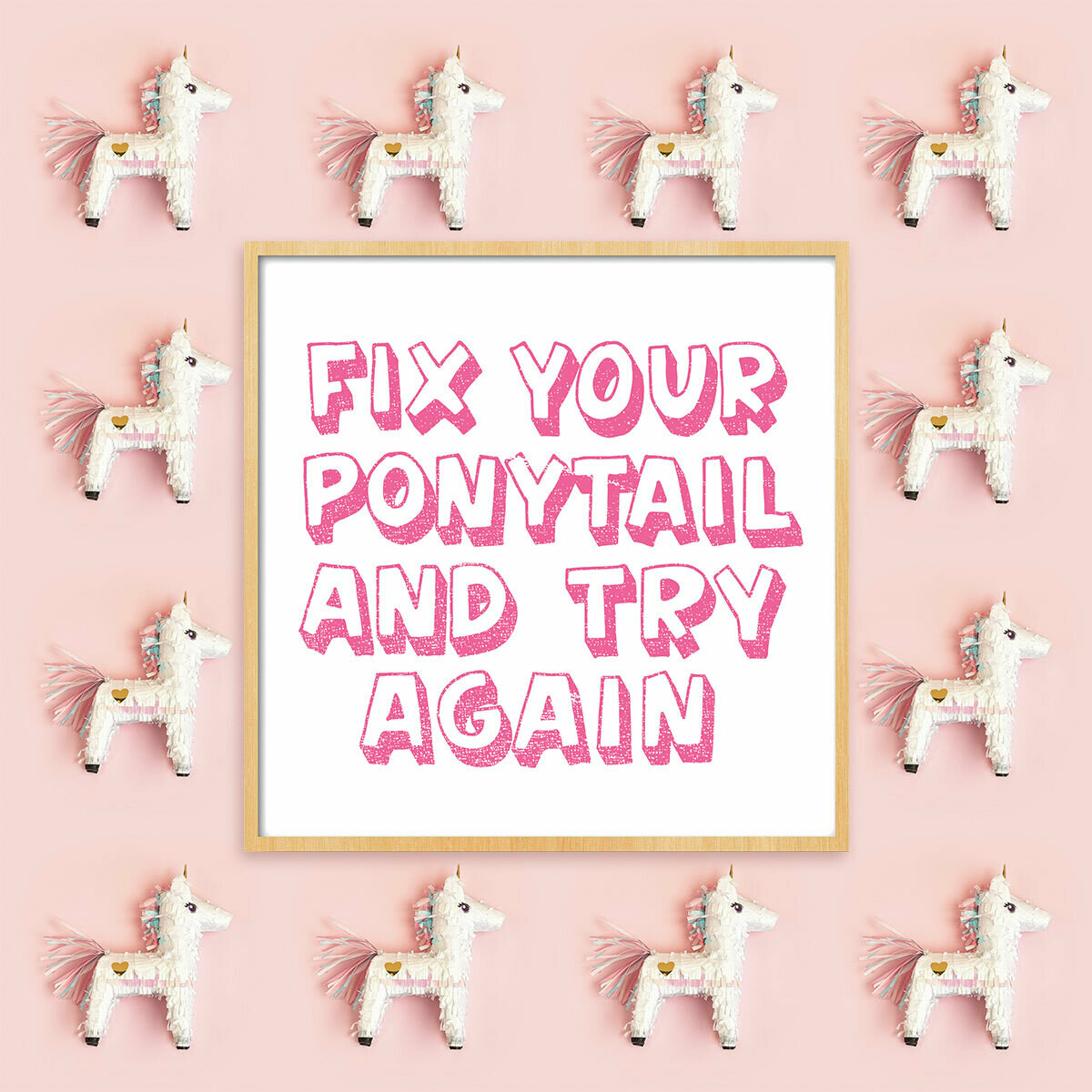 Fix Your Ponytail Digital Download 8x8 print