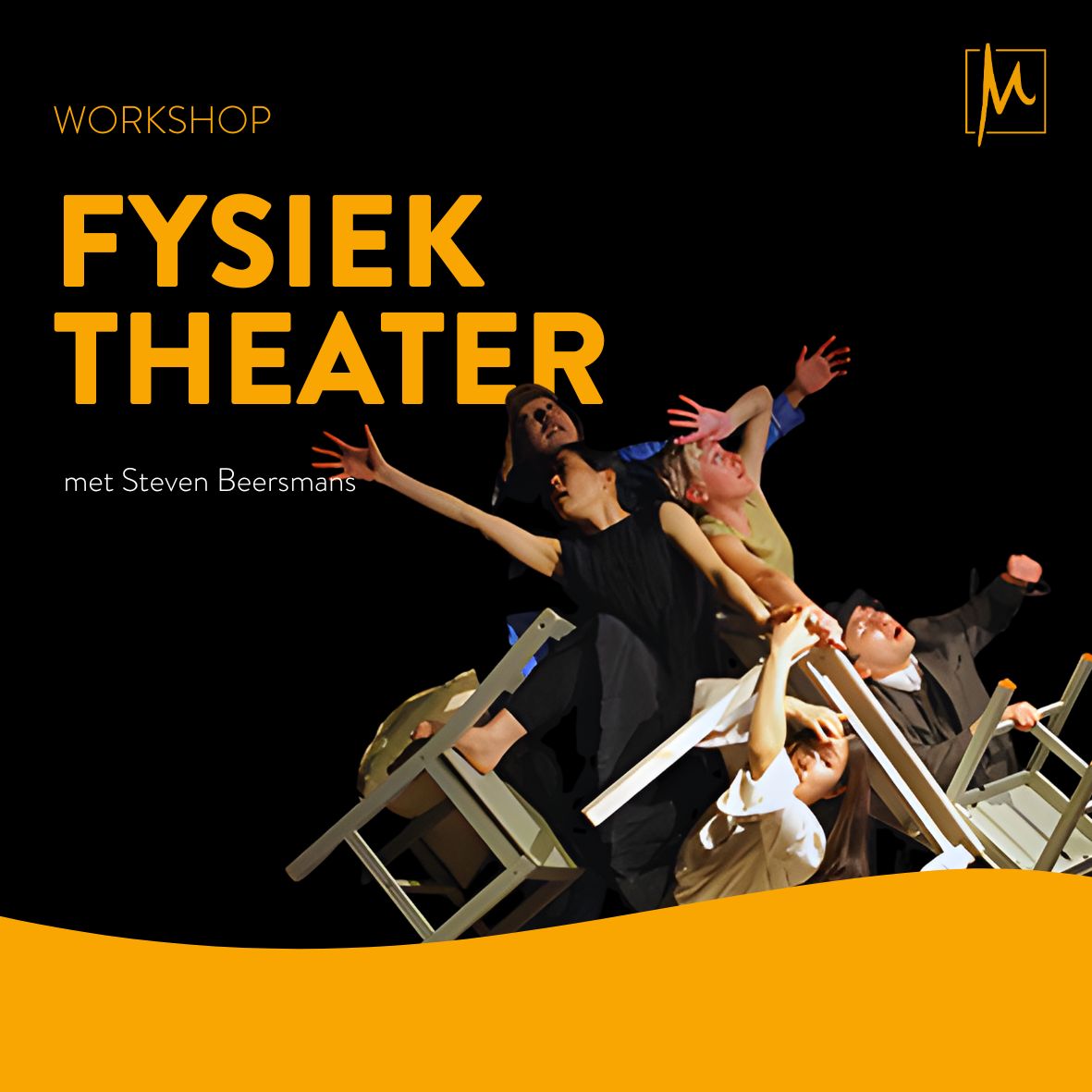 WORKSHOP FYSIEK ACTEREN