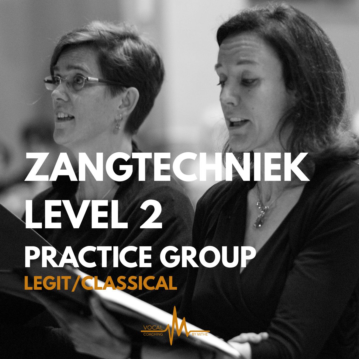 ZANGTECHNIEK LEVEL 2 - PRACTICE GROUP - LYRICAL