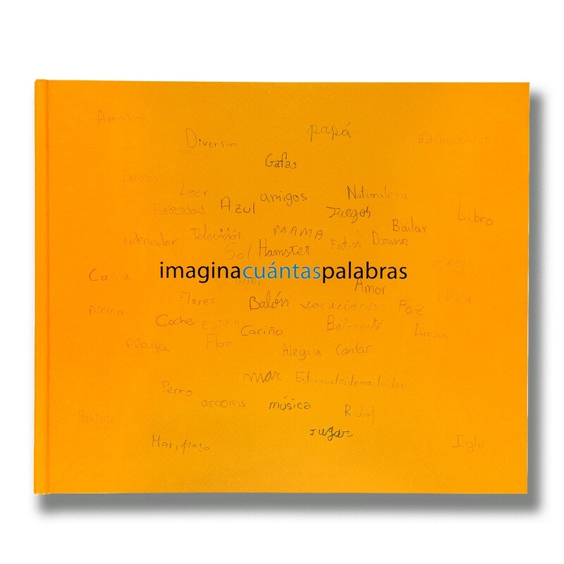 Imagina cuántas palabras Imagina cuántas palabras