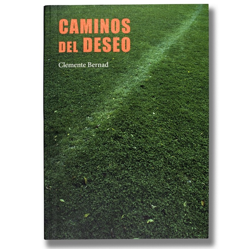 Caminos del deseo Caminos del deseo