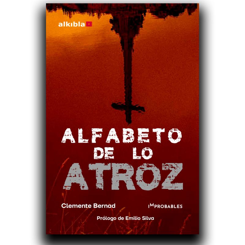 ALFABETO DE LO ATROZ ALFABETO DE LO ATROZ