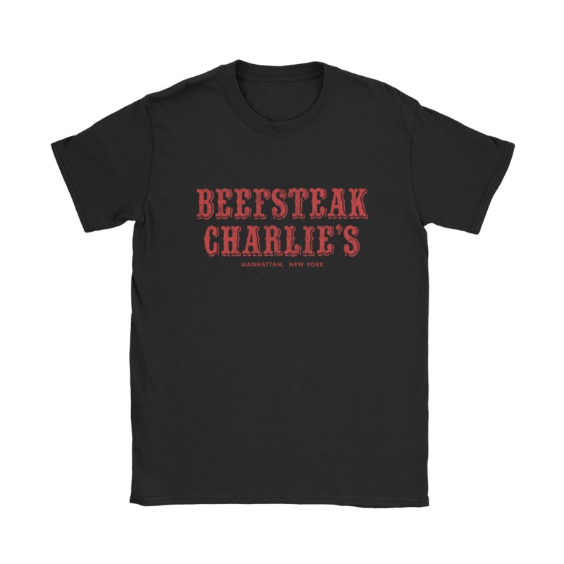 Beefsteak Charlie&#39;s T-Shirt