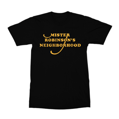Mister Robinson&#39;s Neighborhood T-Shirt