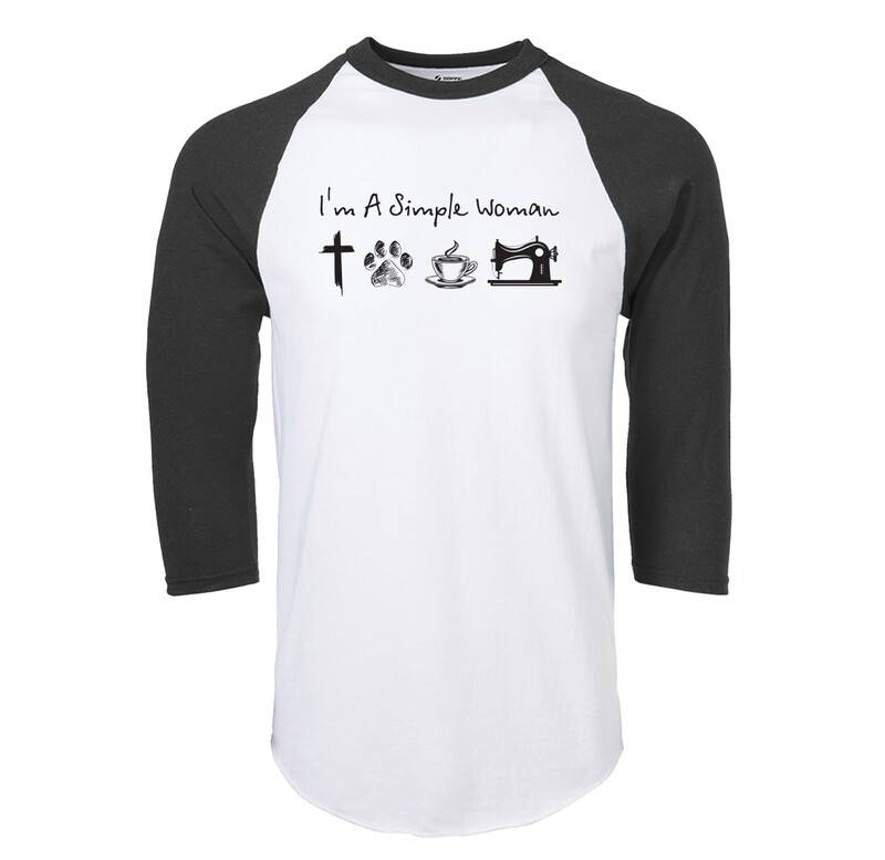 I&#39;m a Simple Woman Baseball Shirt