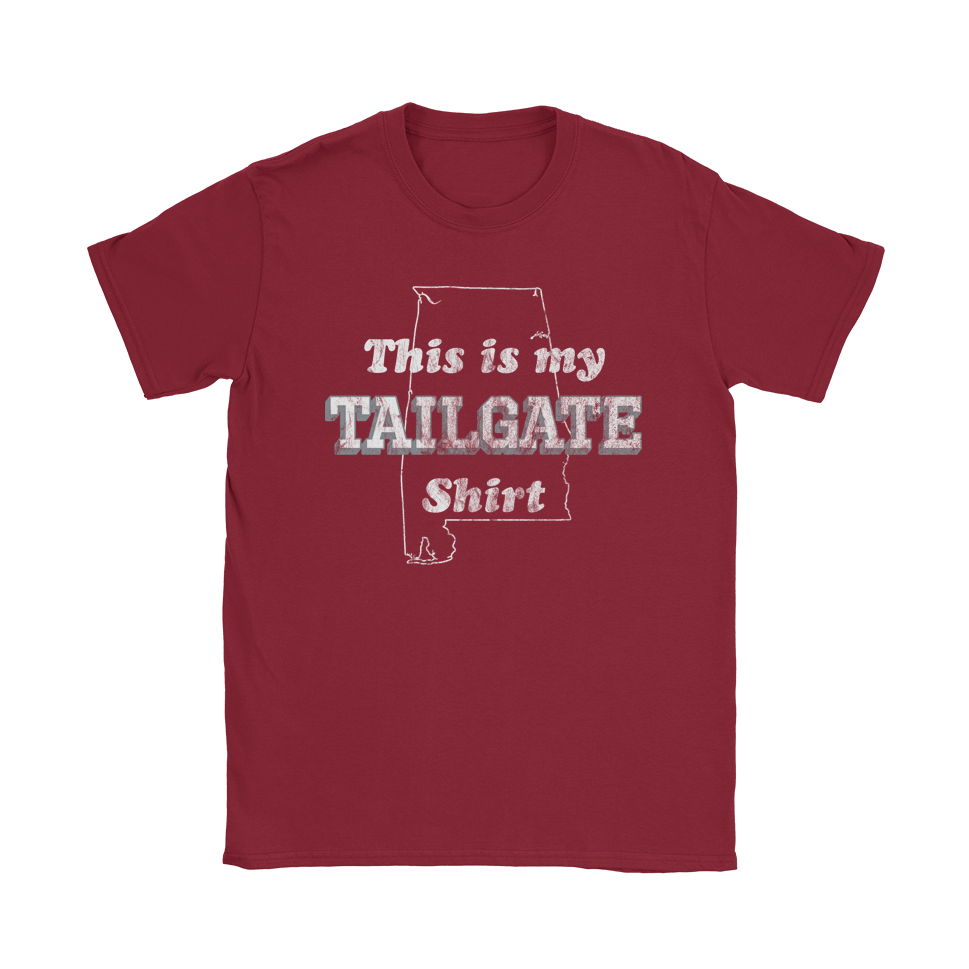 This is my Tailgate Shirt - Alabama T-Shirt