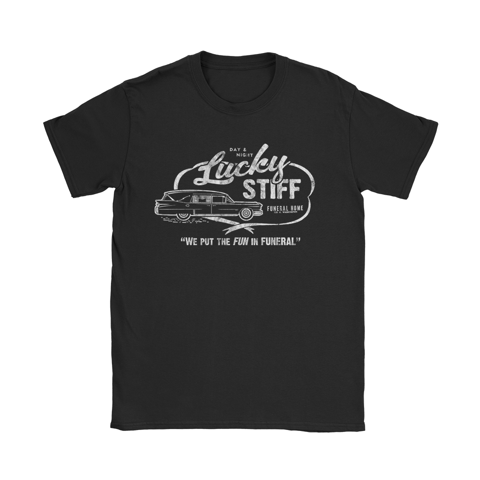 Lucky Stiff Funeral Home T-Shirt