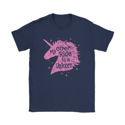 My Other Ride is a Unicorn T-Shirt