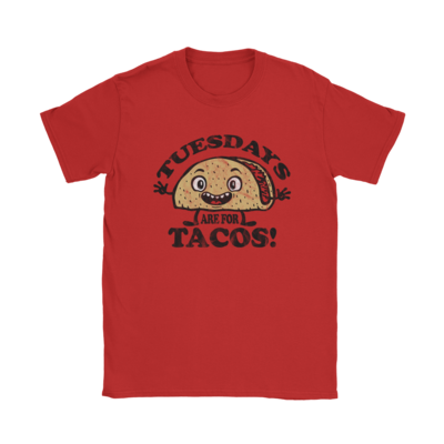 Tuesdays are for tacos T-Shirt