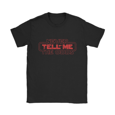 Never Tell Me The Odds T-Shirt