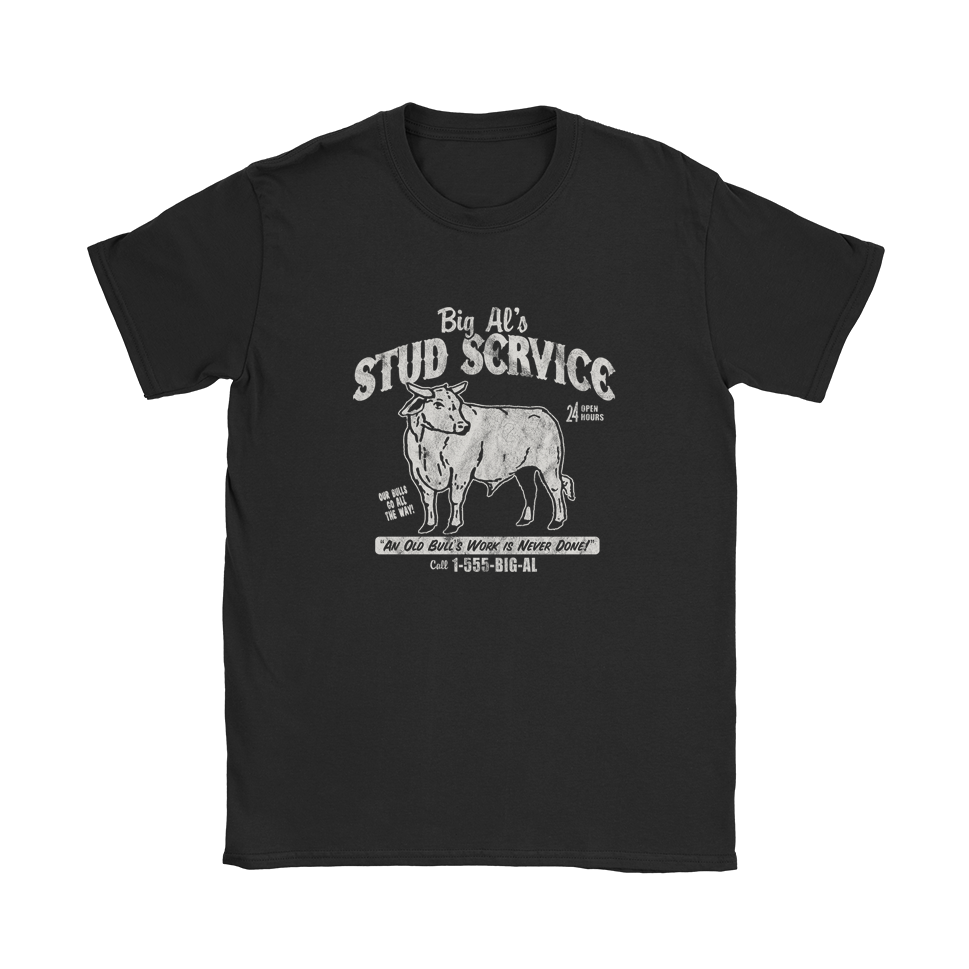 Big Al&#39;s Stud Service T-Shirt