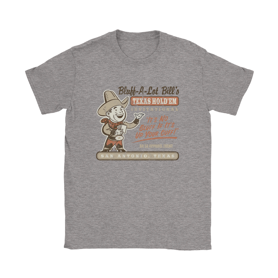 Bluff-A-Lot Bill&#39;s T-Shirt