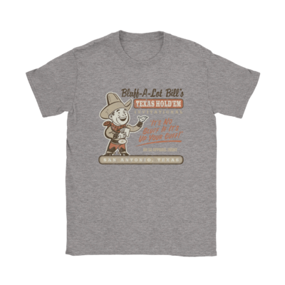 Bluff-A-Lot Bill&#39;s T-Shirt