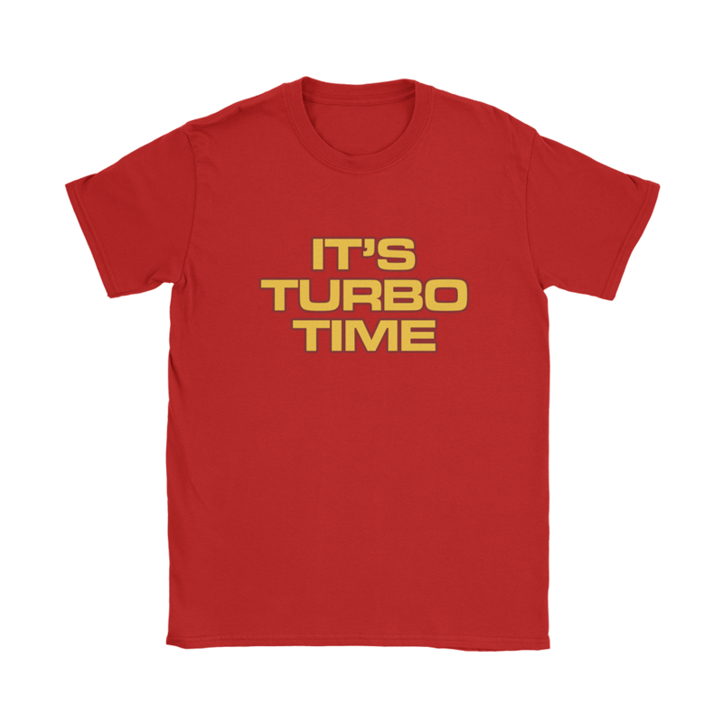 It&#39;s Turbo Time T-Shirt