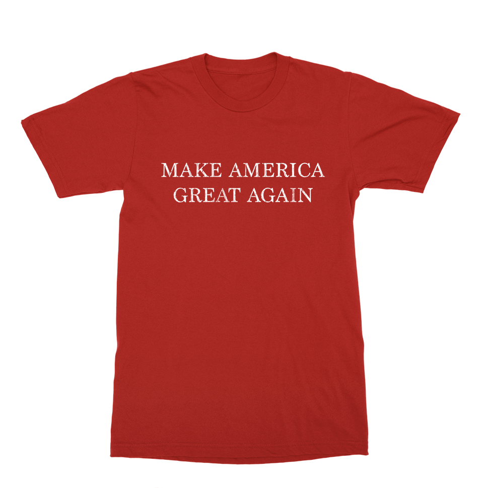 Make America Great T-Shirt
