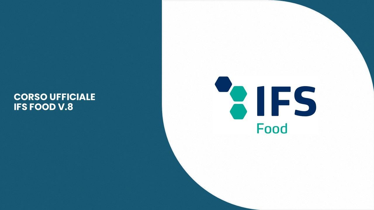 Corso UFFICIALE IFS FOOD V8