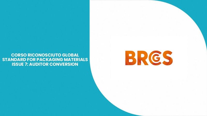 Corso Global Standard for Packaging Materials Issue 7: Auditor Conversion