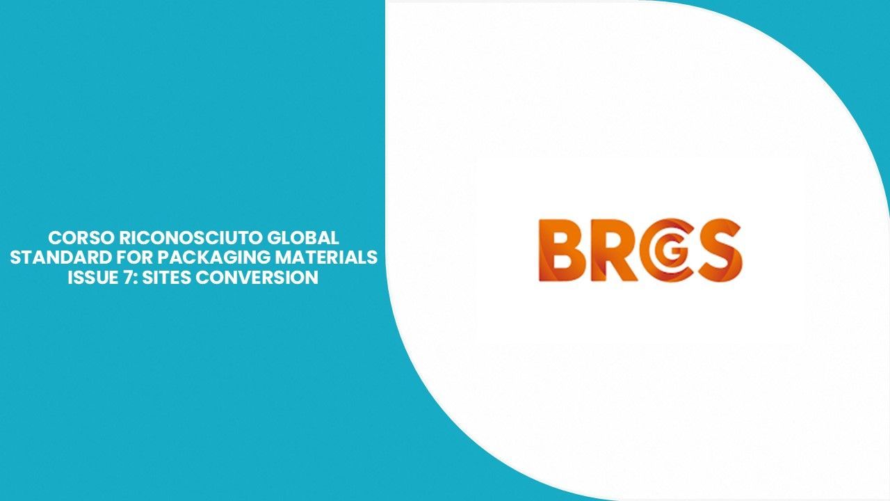 Corso Global Standard for Packaging Materials Issue 7: Sites Conversion