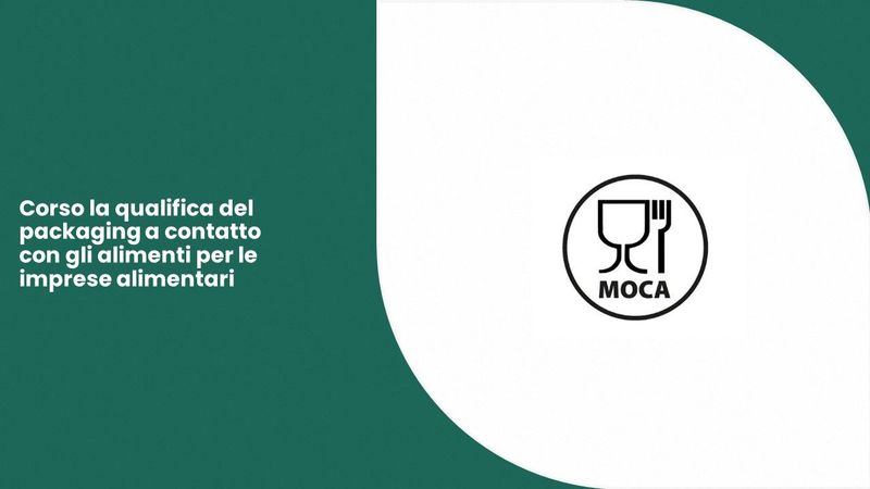 Corso la qualifica del packaging a contatto con gli alimenti per le imprese alimentari Corso la qualifica del packaging a contatto con gli alimenti per le imprese alimentari