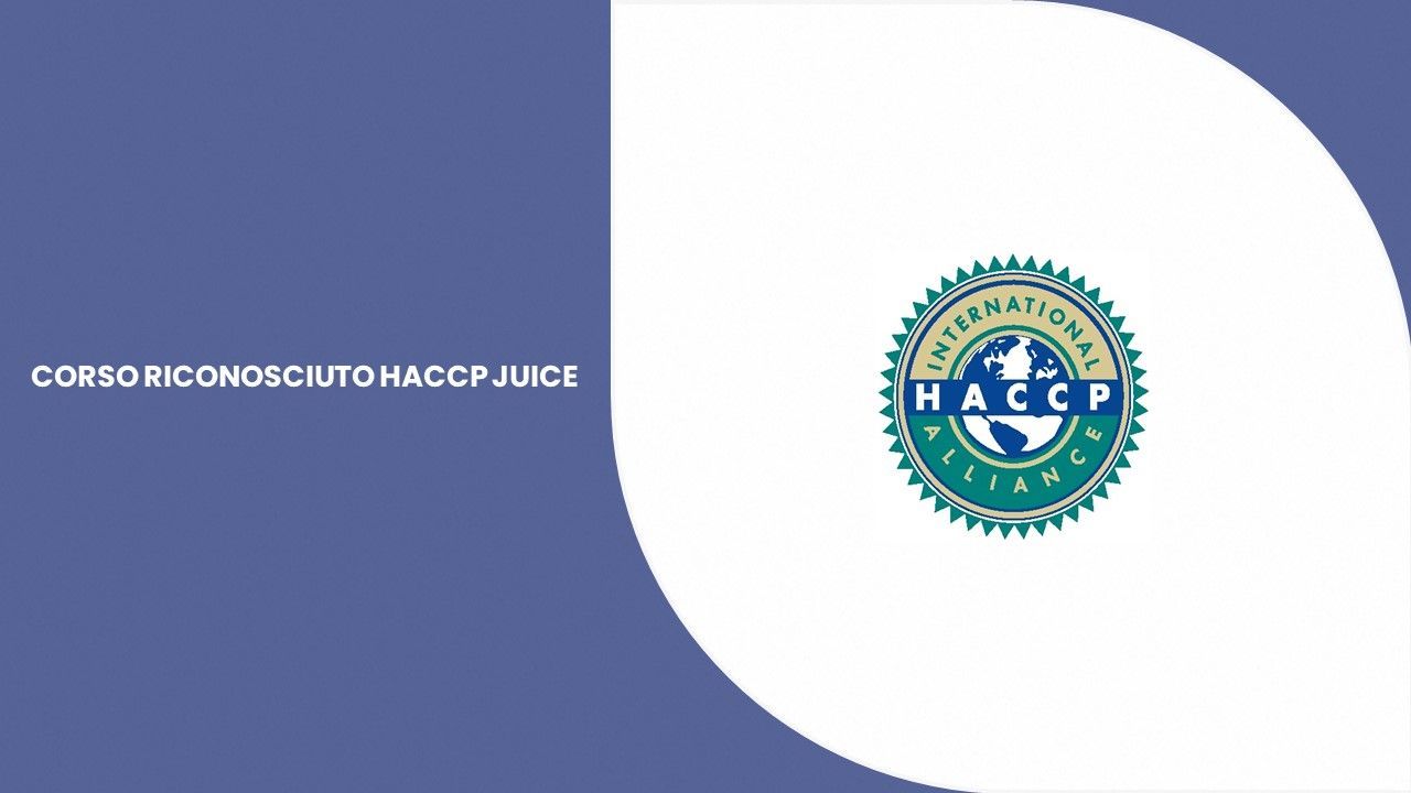 CORSO HACCP JUICE CORSO HACCP JUICE