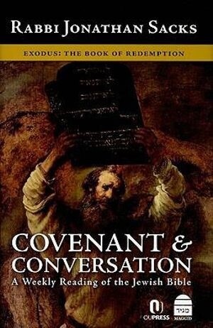 Covenant and Conversations : Exodus Book of Redemption Rabbi Sacks