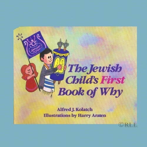 The Jewish Child&#39;s First Book of Why