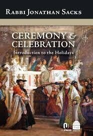 Ceremony and Celebration Rabbi Sacks
