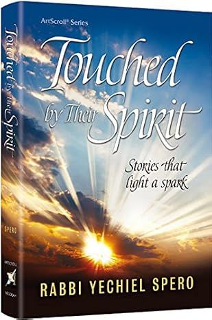 Touched by Their Spirit - Stories the Light a Spark