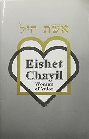 Eishet Chayil: Woman of Valor - Pre-loved condition