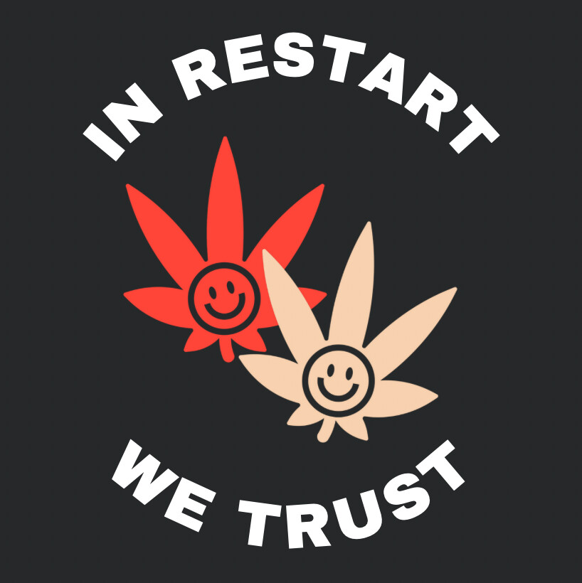 RESTART We Trust T-shirt, Size: Small