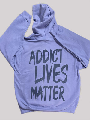 Addict Lives Matter, Pull Over Hoodie