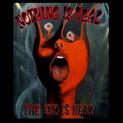 Nothing is Real - The End Is Near | Experimental Doom Metal CD