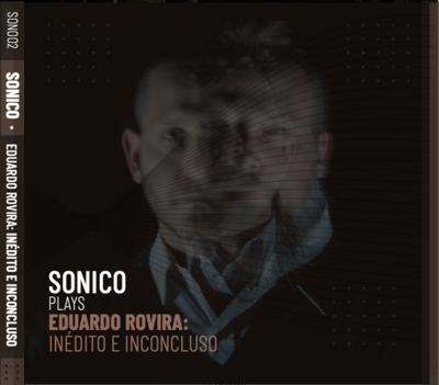 Eduardo Rovira : Inedito e Inconcluso (CD) 14 tracks