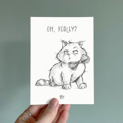 Postkarte Oh, really? Cat , Kunstdruck