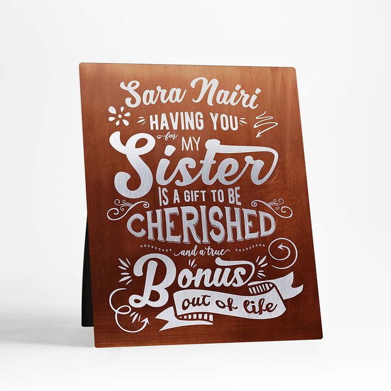 #1 Best Seller - Copper A Sister is a Bonus Out of Life Typography Birthday Desktop Plaque Gift for Sister D-2147