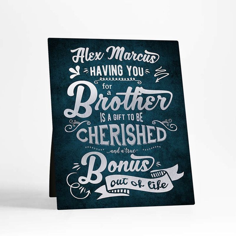 A Brother is a Bonus Out of Life Typography Birthday Desktop Plaque Gift for Brother D-2148