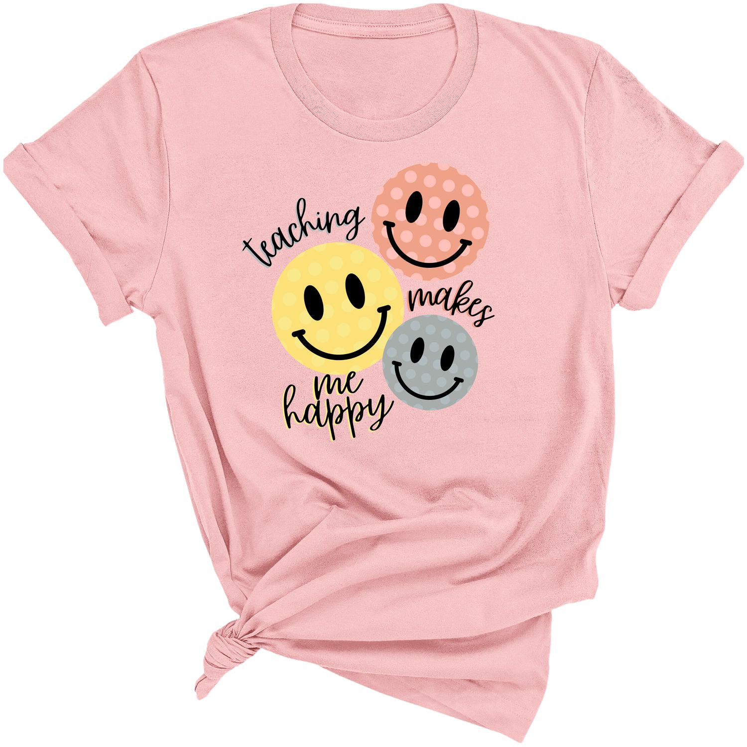 TEACHING MAKES ME HAPPY (Gildan Soft Style)