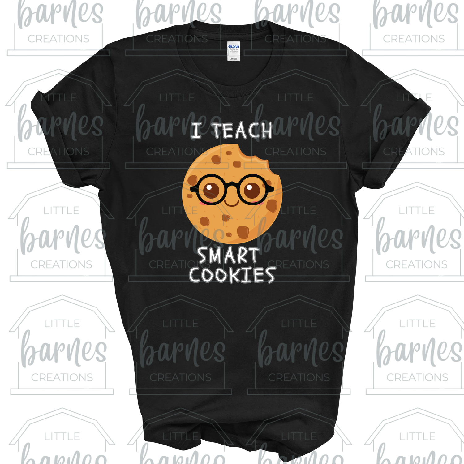 I TEACH SMART COOKIES (Gildan Soft Style)