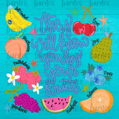 They Will Know you by Your Fruits- Gildan Soft Style