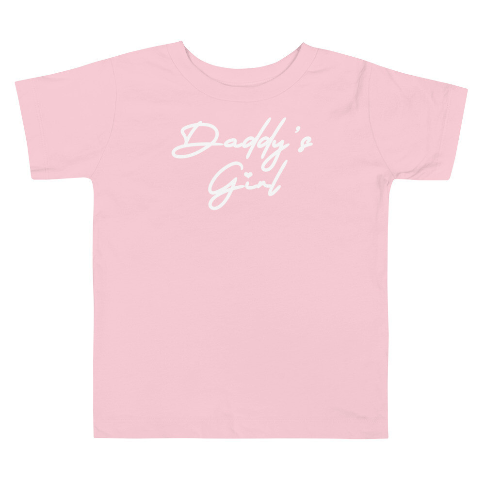 Daddy&#39;s Girl TODDLER T-Shirt