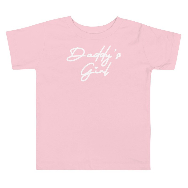 Daddy&#39;s Girl TODDLER T-Shirt