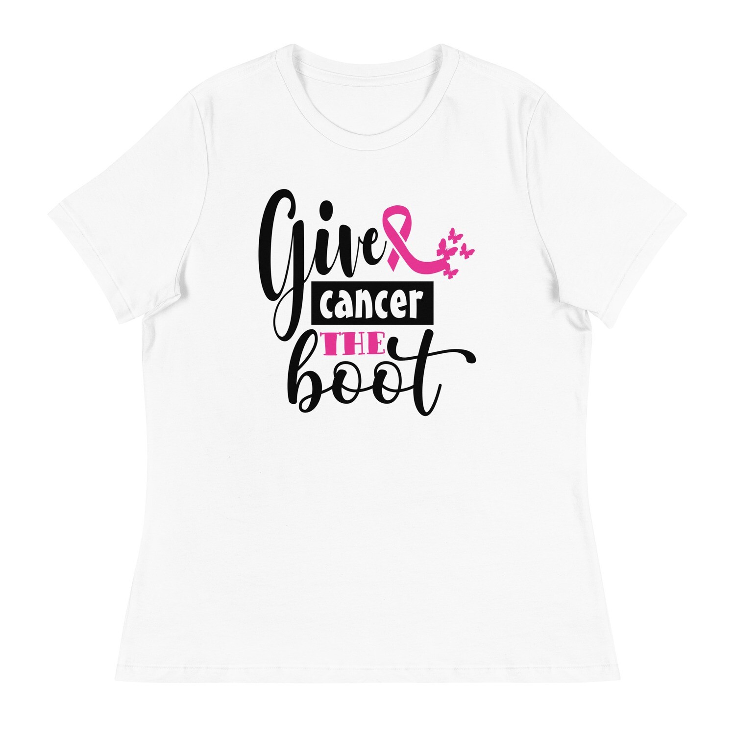 Give Cancer The Boot Women&#39;s T-Shirt