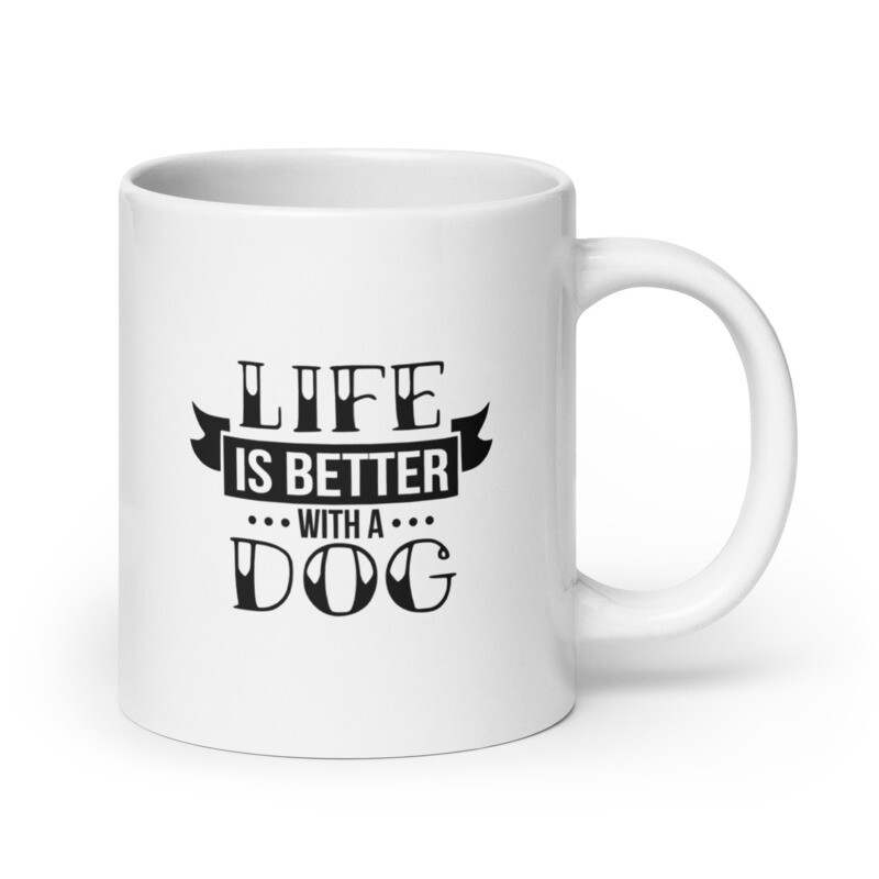Life&#39;s Better With a Dog Glossy Mug